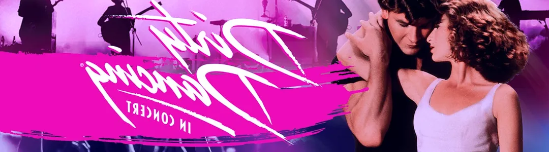 Dirty Dancing in Concert